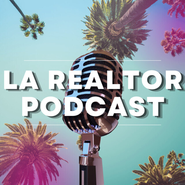 The LA Realtor Podcast: Home Equity Sharing Made Simple